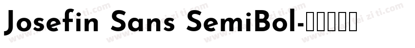 Josefin Sans SemiBol字体转换